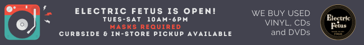 Electric Fetus is Now Open